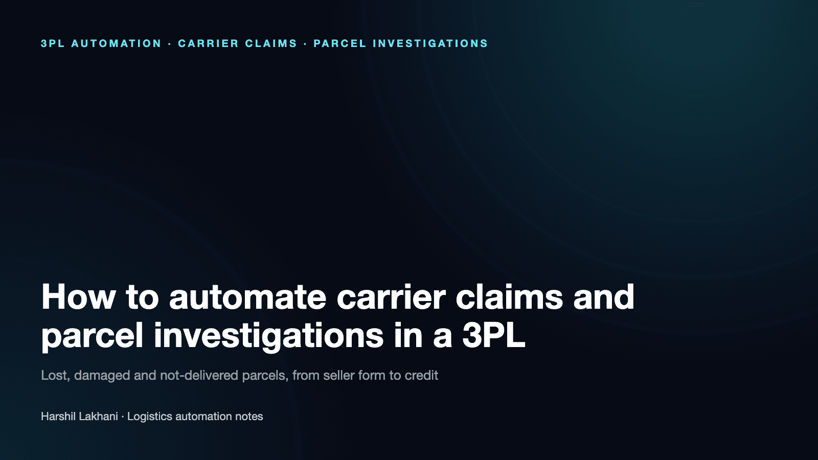 Cover image with the title: How to automate carrier claims and parcel investigations in a 3PL